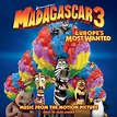 Madagascar 3: Europe's Most Wanted Soundtrack | Dreamworks Animation ...