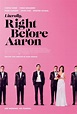 Literally, Right Before Aaron (2017) | thedullwoodexperiment