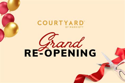 Courtyard Grand Re Opening • Cpba • Central Park Business Association