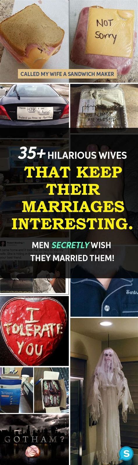 35 Hilarious Wives That Keep Their Marriages Interesting Men Secretly Wish They Married Them