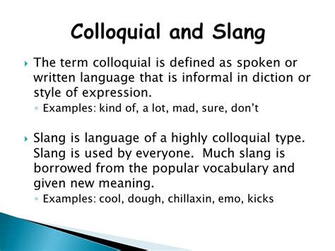 Ay Will Teach You Distinguishing Between Slang And Colloquial