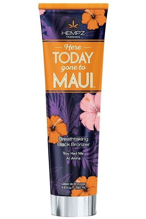 Here Today Gone To Maui Black Bronzer Tan International Corporation