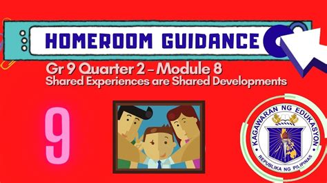 Homeroom Guidance Grade 9 Quarter 2 Module 8 Shared Experiences Are