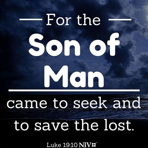 Jesus Came To Seek And Save The Lost Niv Verse Of The Day The Son