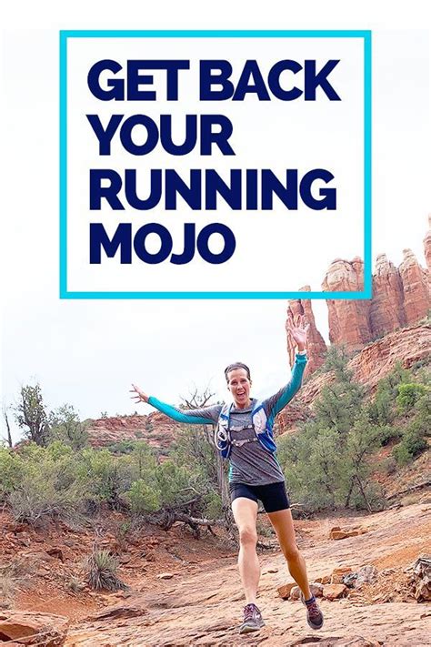 How To Get Motivated To Run Tips To Find Your Mojo