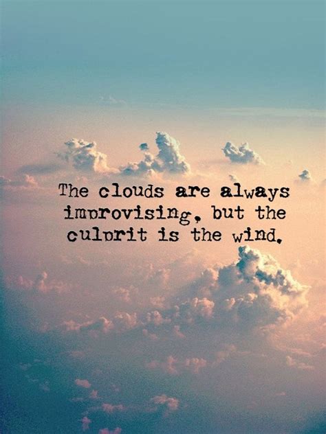 Seeking a famous life quote? Cloud Quotes And Sayings. QuotesGram