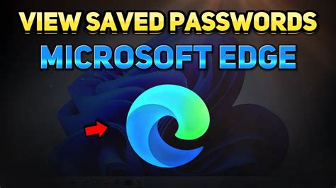 How To View Saved Passwords Microsoft Edge Tutorial Youtube
