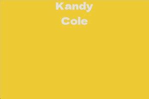Kandy Cole Facts Bio Career Net Worth AidWiki