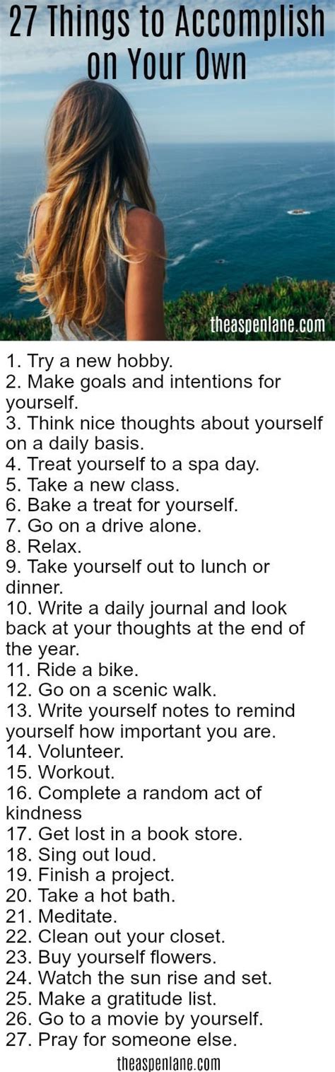27 Things To Do By Yourself In Our Crazy Busy World We All Have A Tendency To Not Schedule Time