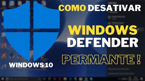 Como Desativar Windows Defender Permanente Rapido E Facil No Windows