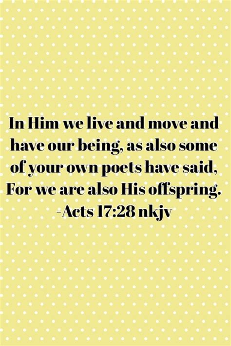 In Him We Live And Move And Have Our Being As Also Some Of Your Own