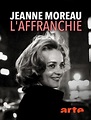 Jeanne Moreau, l'affranchie (TV) (2018) - FilmAffinity