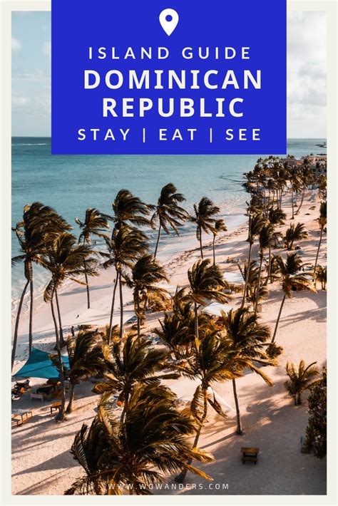 Things To Do In The Dominican Republic A Complete Travel Guide To The