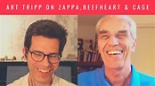 Art Tripp on working with Frank Zappa, John Cage and Captain Beefheart ...