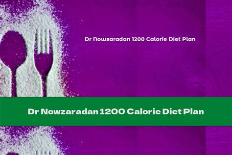 Dr Nowzaradan 1200 Calorie Diet Plan This Nutrition