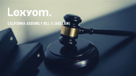California Assembly Bill 5 Law Know More About Ab5 Law By Lexyom