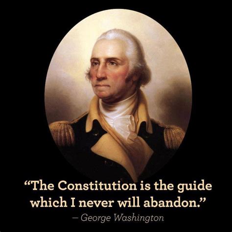George Washington Constitution Quotes Quotesgram