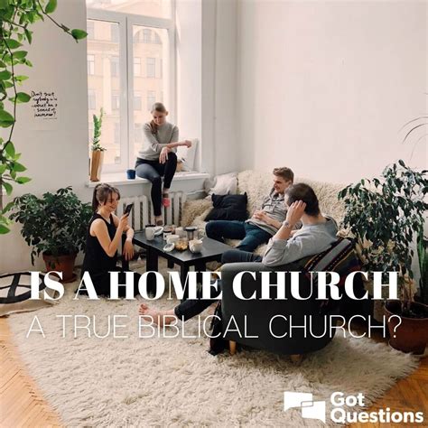 Is A Home Church A True Biblical Church