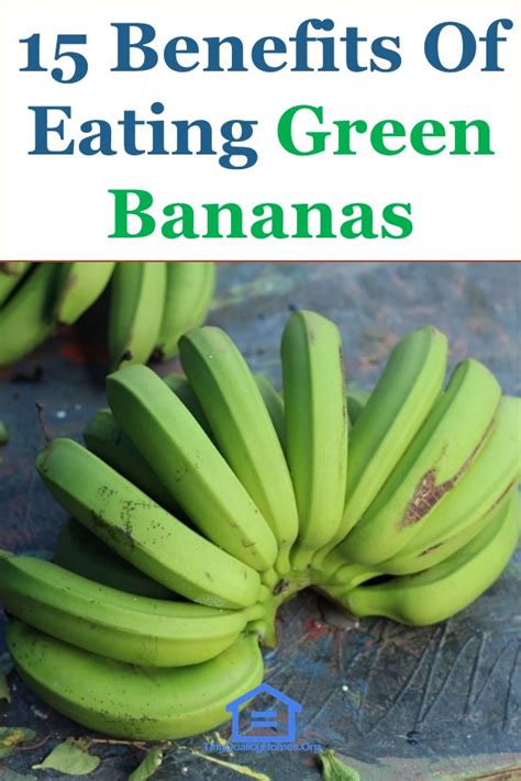 15 Benefits Of Eating Green Bananas