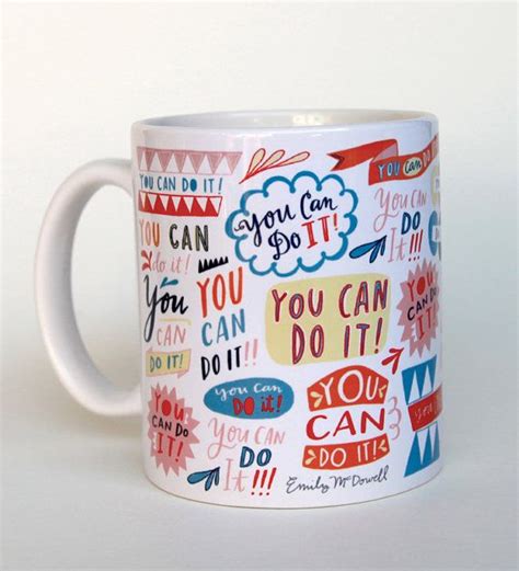 You Can Do It Mug By Emily Mcdowell By Emilymcdowelldraws On Etsy