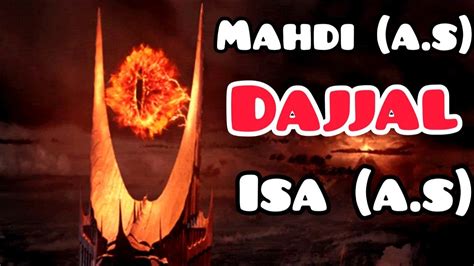 Dajjal Vs Mahdi And Isa As Full Video The Great Battle Must