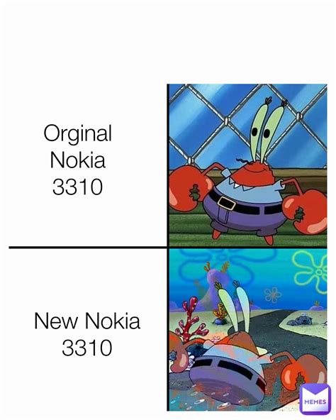 Orginal Nokia 3310 Type Text New Nokia 3310 MadeInHel Memes