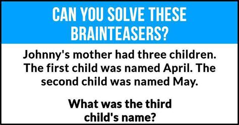 How Many Of These Challenging Brain Teasers Can You Solve