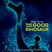 ‎The Good Dinosaur (Original Motion Picture Soundtrack) - Album by ...