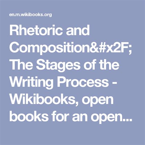 Rhetoric And Compositionthe Stages Of The Writing Process Wikibooks