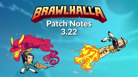 Brawlhalla Patch Notes 322 New Legend Lin Fei Youtube