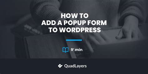 How To Add A Popup Form To Wordpress Quadlayers