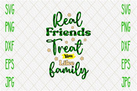 Real Friends Treat You Like Family Gráfico por Craft Sublimation