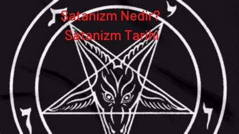 Satanizm Nedir Satanizm Tarihi Youtube