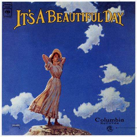 Lyrics to it's a beautiful day. It's A Beautiful Day (the band) San Francisco 11-28-15 ...