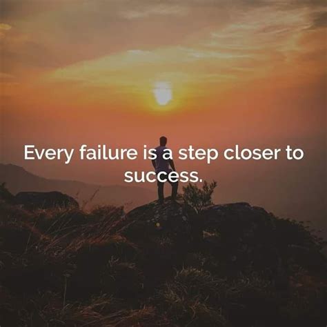 Every Failure Is A Step Closer To Success Pictures Photos And Images
