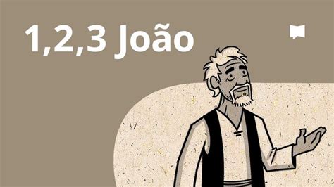 1 3 João Bible Project Português Youtube Em 2022 1 Youtube