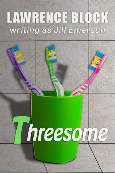 Smashwords Threesome A Book By Lawrence Block And Jill Emerson