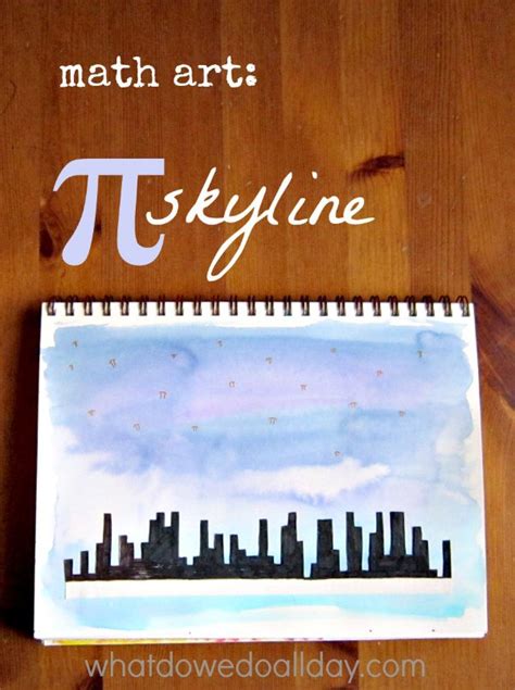 Pi day project bestboy087 edition. Pi Day Math Art for Kids: Pi Skyline