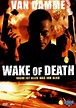 Wake of Death: DVD, Blu-ray oder VoD leihen - VIDEOBUSTER.de