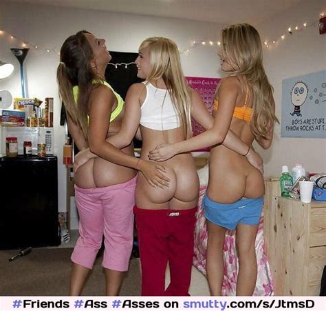 Friends Ass Asses Pantsdown Grabbingass College Collegegirls