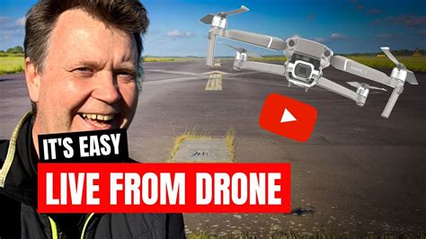 How To Live Stream Drone Footage Youtube