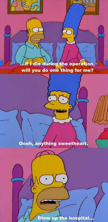 If I Die During The Operation Simpsons Funny Simpsons Quotes The Simpsons Simpsons Rule