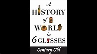 A History Of The World In 6 Glasses - YouTube