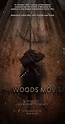 The Woods Movie (2015) - IMDb