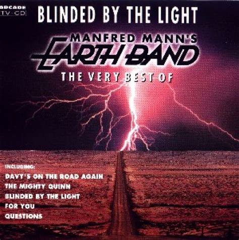 Manfred Manns Earth Band Blinded By The Light The Very Best Of