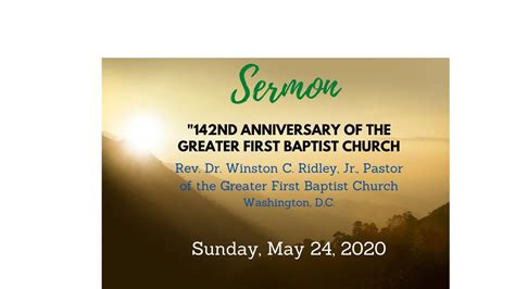 Sermon142nd Anniversary Of The Greater First Baptist Church Youtube