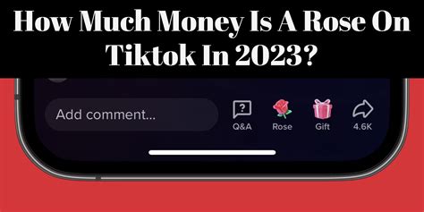 How Much Money Is A Rose On Tiktok In 2023