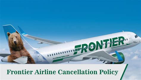 Get In Touch To Learn More About Frontier Airlines Cancellation Policy
