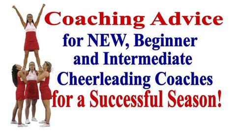 Coaching Advice For New Beginner And Intermediate Cheerleading Coaches