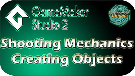 Gms2 Tutorial Shooting Mechanics Creating Objects Gamemaker